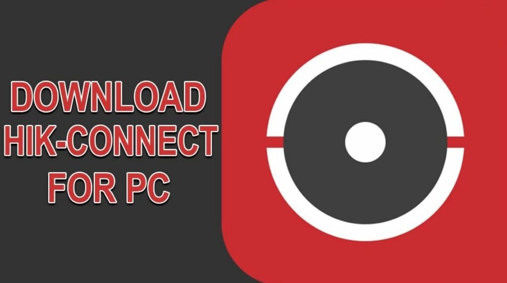 Hik connect for pc