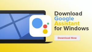 download google assistant for laptop download google assistant for laptop