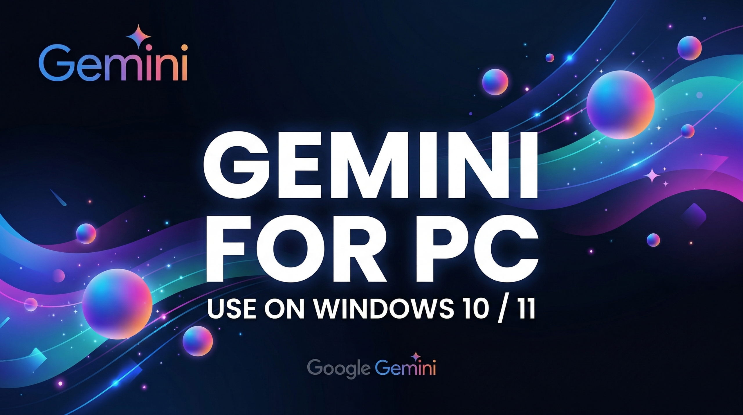Gemini for PC , How to Use Google Gemini on Windows 10/11