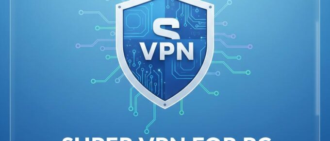 Super VPN for PC